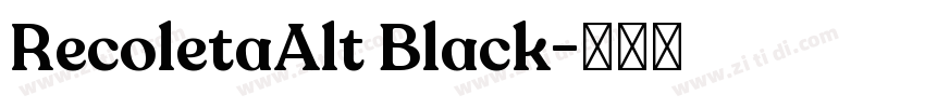 RecoletaAlt Black字体转换
